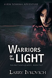 Warriors of the Light (Paperback)