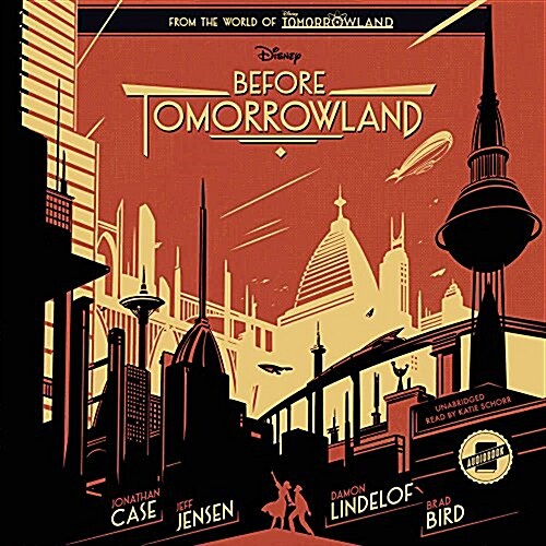 Before Tomorrowland Lib/E (Audio CD)