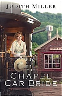 The Chapel Car Bride (Paperback)