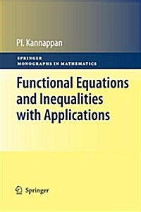 Functional Equations and Inequalities with Applications (Paperback)