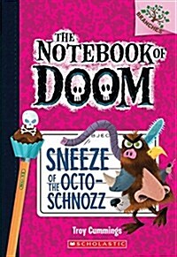 [중고] The Notebook of Doom #11 : Sneeze of the Octo-Schnozz (Paperback)