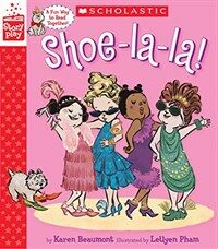 Shoe-La-La! (Storyplay Book) (Hardcover)