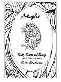 Artangles: Birds, Beasts and Beauty (Paperback)