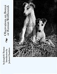 Observations on Borzoi or Russian Wolfhounds (Paperback)