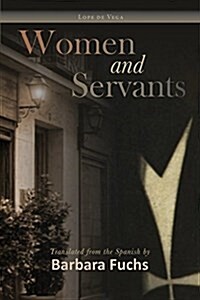 Women and Servants (Paperback)
