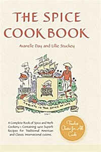 The Spice Cookbook (Hardcover, Reprint)