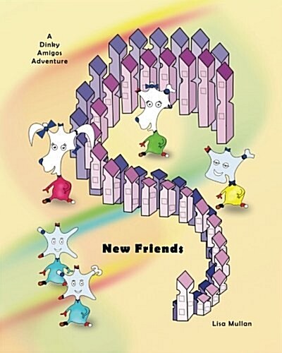 New Friends: A Dinky Amigos Adventure (Paperback)