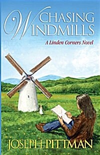 Chasing Windmils: A Linden Corners Novel (Paperback)