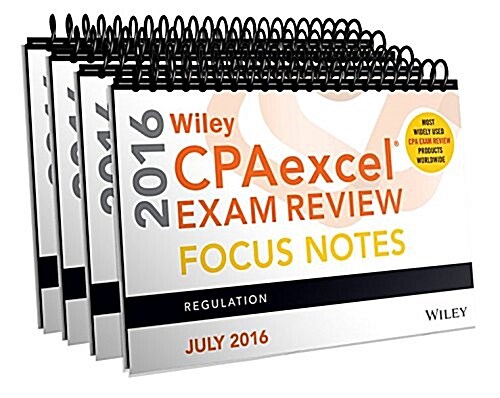Wiley Cpaexcel Exam Review July 2016 Focus Notes: Set (Spiral, 12)
