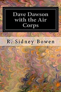 Dave Dawson with the Air Corps (Paperback)