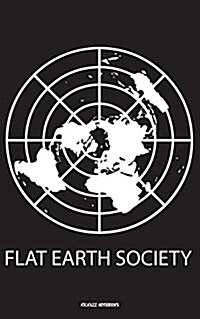 Flat Earth Society - Lined Notebook: Notebook with Lines (Paperback)