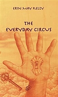 The Everyday Circus (Hardcover)