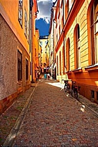 Narrow Alley in Stockholm Sweden Journal: 150 Page Lined Notebook/Diary (Paperback)