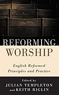 Reforming Worship (Hardcover)