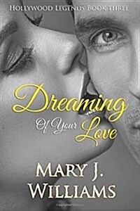Dreaming of Your Love (Paperback)