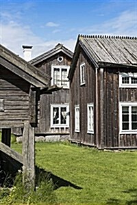 Old Wooden Farm Buildings in Halsingland Sweden Journal: 150 Page Lined Notebook/Diary (Paperback)