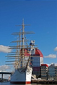 Sail Ship Moored in Gothenburg Harbor Sweden Journal: 150 Page Lined Notebook/Diary (Paperback)