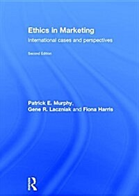 Ethics in Marketing : International cases and perspectives (Hardcover, 2 ed)