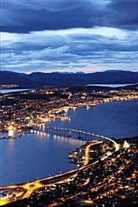 Evening Over Tromso Bridge in Norway Journal: 150 Page Lined Notebook/Diary (Paperback)