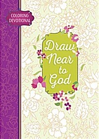 Draw Near to God: Coloring Devotional (Hardcover)