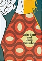 [중고] Color Illust and Using Photoshop