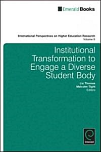 Institutional Transformation to Engage a Diverse Student Body (Hardcover)