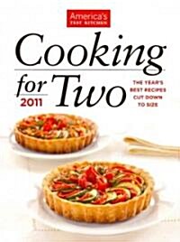 Cooking for Two: The Years Best Recipes Cut Down to Size (Hardcover, 2011)