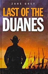 Last of the Duanes (Hardcover)