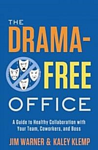 The Drama-free Office (Paperback)