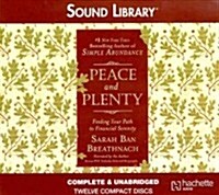 Peace and Plenty Lib/E: Finding Your Path to Financial Serenity (Audio CD)