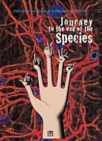 Journey to the End of the Species, I: Guide to Singular Metamorphoses (Paperback)