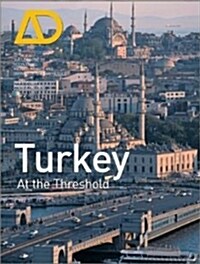 Turkey: At the Threshold (Paperback)