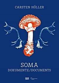 Carsten Holler, Soma (Paperback, Bilingual)