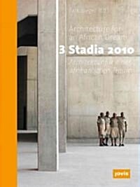 3 Stadia 2010: Architecture for an African Dream (Hardcover)