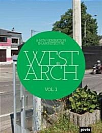 Westarch Vol.1: A New Generation in Architecture (Paperback)