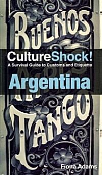 CultureShock! Argentina (Paperback, 4th)