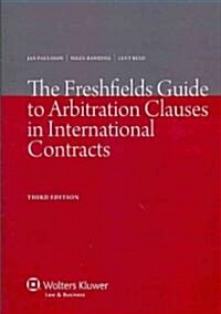 The Freshfields Guide to Arbitration Clauses in International Contracts (Paperback, 3, Revised)