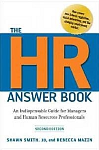 The HR Answer Book: An Indispensable Guide for Managers and Human Resources Professionals (Hardcover, 2)