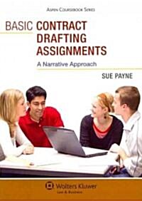 Basic Contract Drafting Assignments: A Narrative Approach (Paperback)