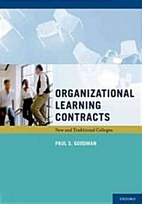 Organizational Learning Contracts: New and Traditional Colleges (Hardcover)