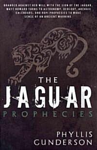 The Jaguar Prophecies (Paperback)