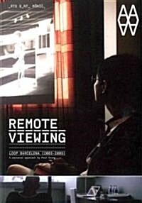 Remote Viewing: Loop Barcelona 2003-2009 (Paperback)