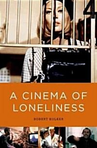 A Cinema of Loneliness (Hardcover, 4, UK)