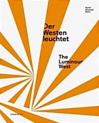 The Luminous West (Hardcover)