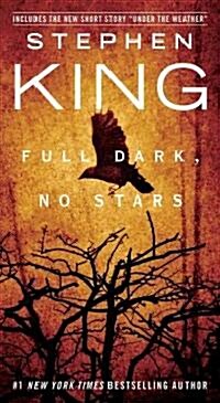 Full Dark, No Stars: Stories (Mass Market Paperback)