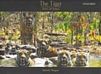 The Tiger: Soul of India (Hardcover)