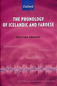 The Phonology of Icelandic and Faroese (Hardcover)