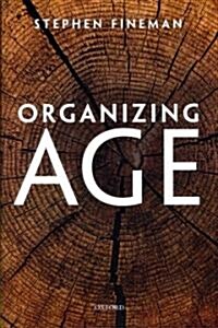 Organizing Age (Hardcover)