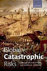 Global Catastrophic Risks (Paperback)