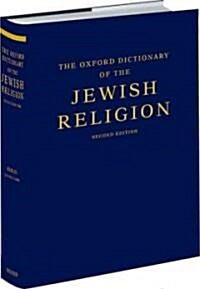 The Oxford Dictionary of the Jewish Religion (Hardcover, 2)
